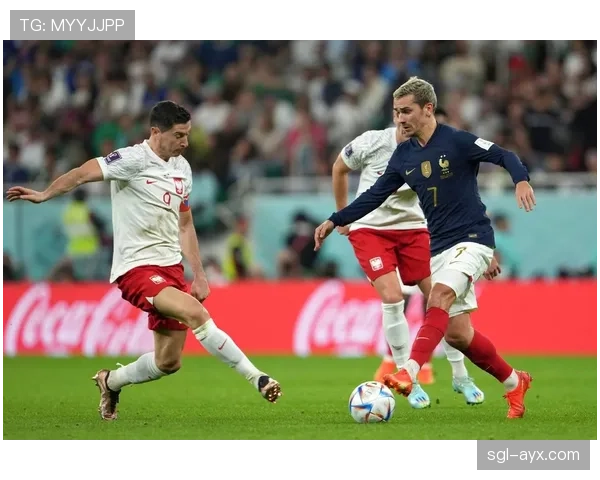 格列兹曼近期表现稳健，法国媒体评价其状态持续提升